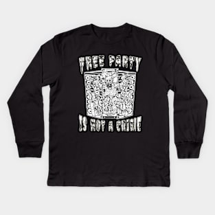Alien DJ Free Party Is Not A Crime! Kids Long Sleeve T-Shirt